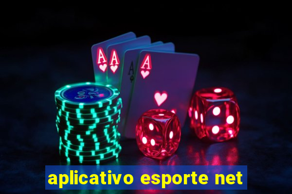 aplicativo esporte net